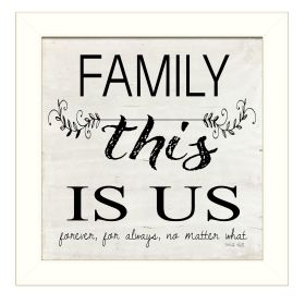 "Family - This is Us" by Cindy Jacobs, Ready to Hang Framed Print, White Frame